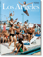 Los Angeles: Portrait of a City by  Kevin Starr