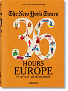 The New York Times 36 Hours. Europe by Barbara Ireland