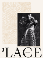 Lace: Looking Through Flemish Lace by Kaat Debo