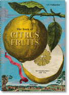 J. C. Volkamer: The Book of Citrus Fruits by Iris Lauterbach