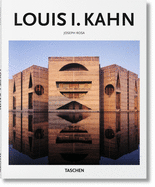 Louis I. Kahn by Joseph Rosa
