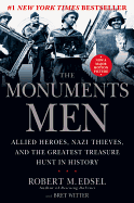 The Monuments Men \ by Bret Witter and Robert M. Edsel