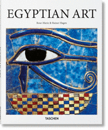 Egyptian Art by Rainer & Rose-Marie Hagen
