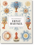 The Art and Science of Ernst Haeckel. 40th Anniversary Edition by Rainer Willmann
