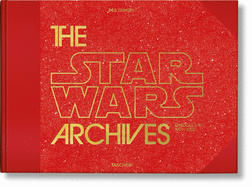 The Star Wars Archives. 1999-2005 by Paul Duncan