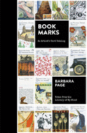 Book Marks: An Artist's Card Catalog: Notes from the Library of My Mind by Barbara Page