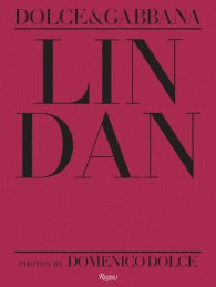 Lin Dan Dolce&Gabbana (Rizzoli)