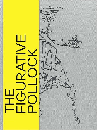 The Figurative Pollock (Prestel)