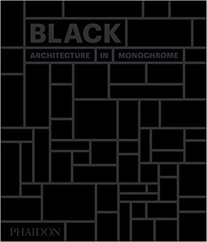 9780714874722 Black: Architecture in Monochrome (PHAIDON)