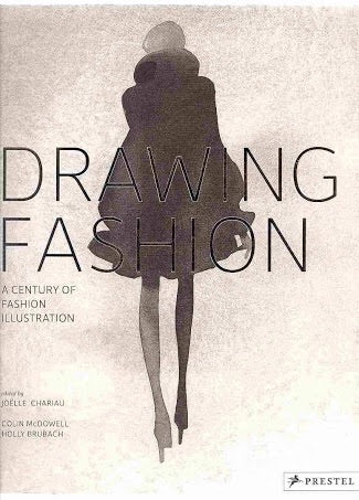 Drawing Fashion: A Century of Fashion Illustration