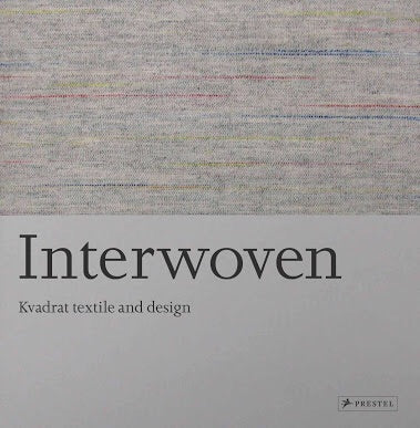 Interwoven: Kvadrat Textile and Design (Prestel)
