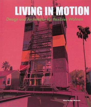 Living in Motion (Vitra Design Museum)