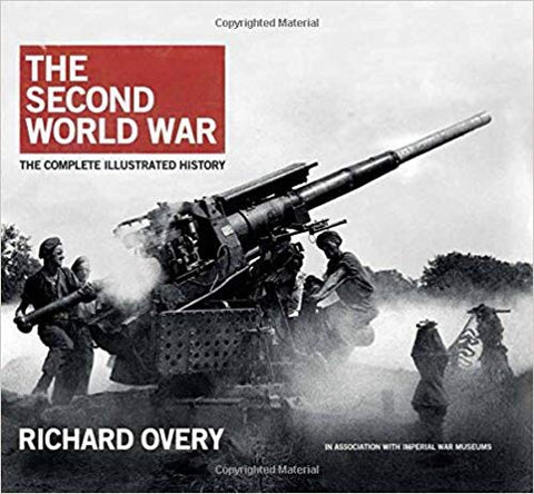 The Second World War Complete History