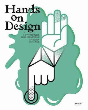 Hands on Design: 8th Design Triennial (Lannoo)