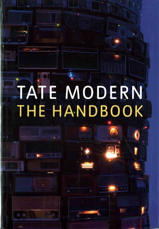 Tate Modern: The Handbook (Tate)