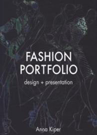 Fashion Portfolio: design + presentation