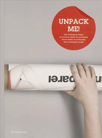 Unpack Me! New Packaging Design (Promopress)