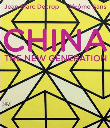 China: The New Generation (Skira)