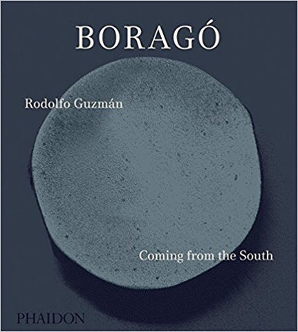 9780714873978 Borago: Coming from the South (PHAIDON)