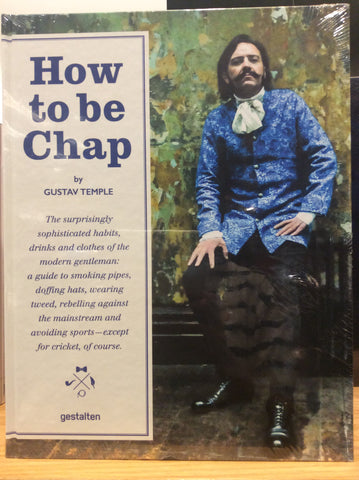 9783899556407: how to be chap (gestalten)