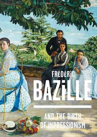 Frederic Bazille and the Birth of Impressionism (Flammarion)