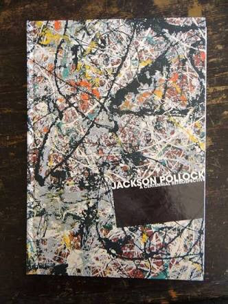Jackson Pollock: A Centennial Retrospective (Teera)