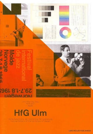 A5/06: Hfg Ulm: Concise Hisotry of the Ulm School of Design (Lars Müller)