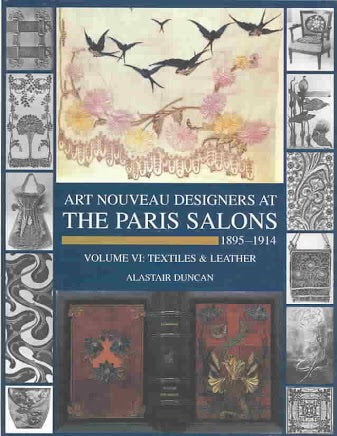 The Paris Salons, 1895-1914: Textiles & leather (Antique collectors'club)