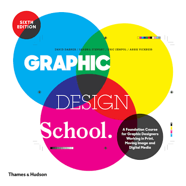 graphic design school 9780500292853 (thames and hudson)