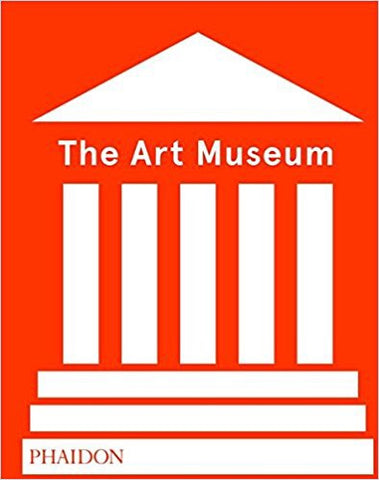 9780714875026 The Art Museum (Revised Edition) (PHAIDON)