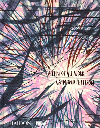 Raymond Pettibon: A Pen of All Work (Phaidon)