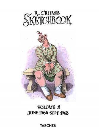 Robert Crumb: Sketchbook June 1964 -Sept. 1968 (Taschen)