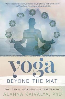 Yoga Beyond the Mat: How to Make Yoga Your Spiritual Practice