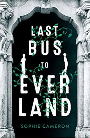 Last Bus to Everland by Sophie Cameron