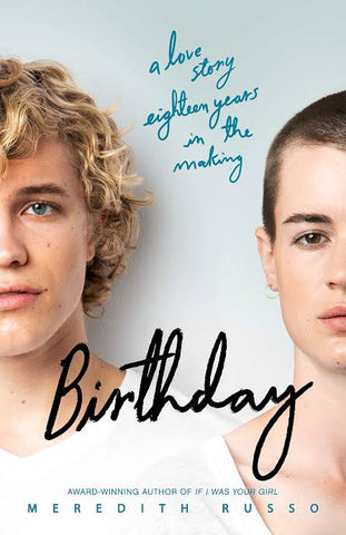 Birthday: A Novel by Meredith Russo