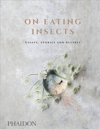 On Eating Insects (Phaidon)