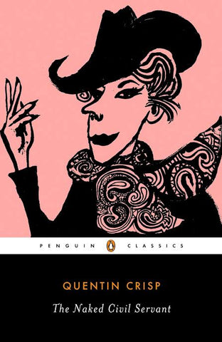 The Naked Civil Servant by  Quentin Crisp