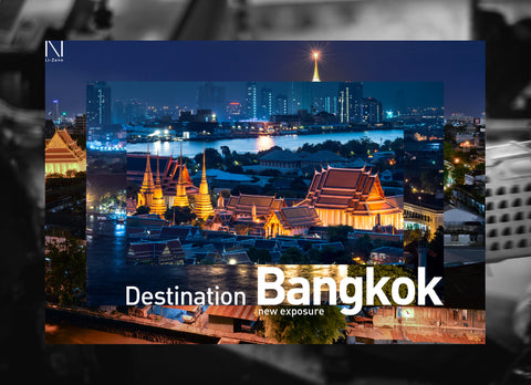 Destination Bangkok: New Exposure