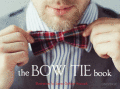 The Bow Tie Book 9780789329196