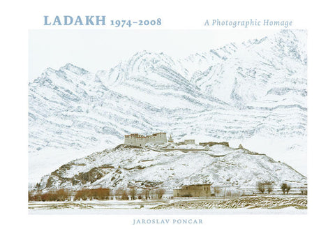Ladakh 1974-2008: A Photographic Homage