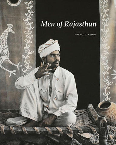 Men of Rajasthan by Waswo X. Waswo (Sofcover)