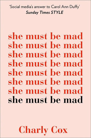 She Must Be Mad by Charly Cox